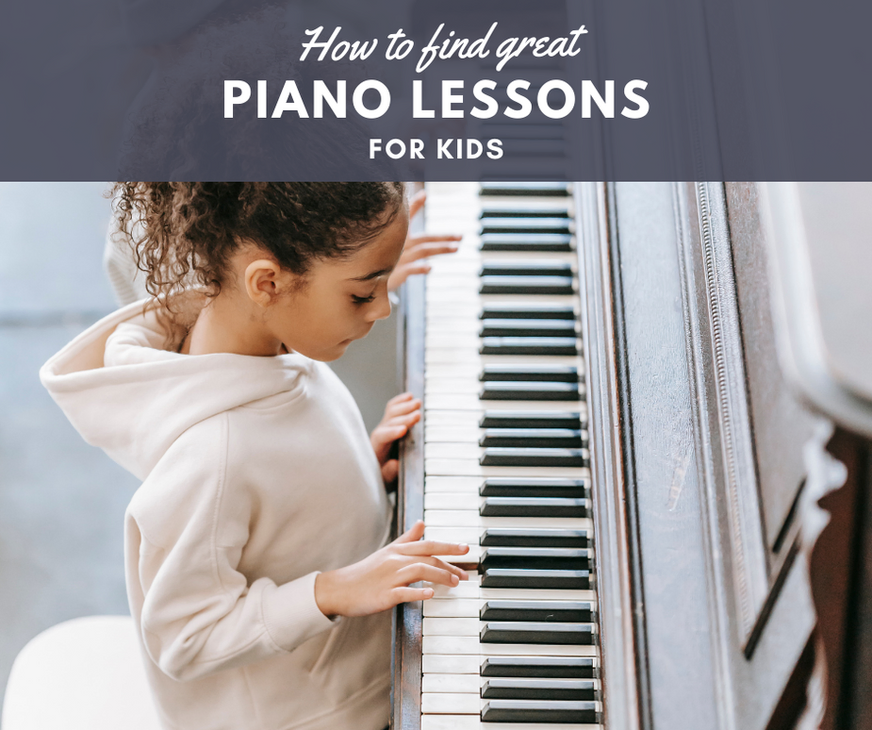 How to Find Great Piano Lessons for Kids