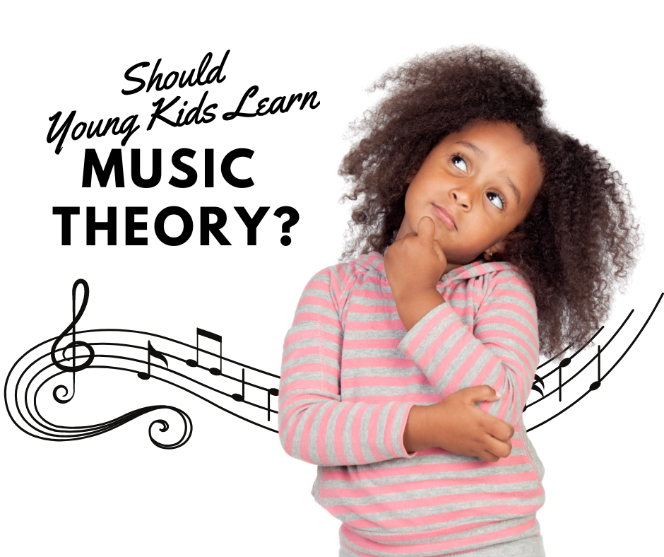 Should Young Kids Learn Music Theory?