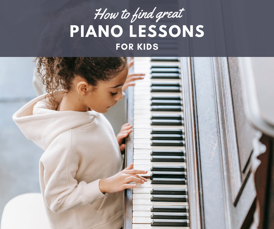 How to find the best piano lessons for kids